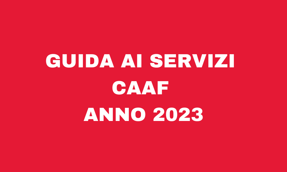 GUIDA AI SERVIZI CAAF ANNO 2023