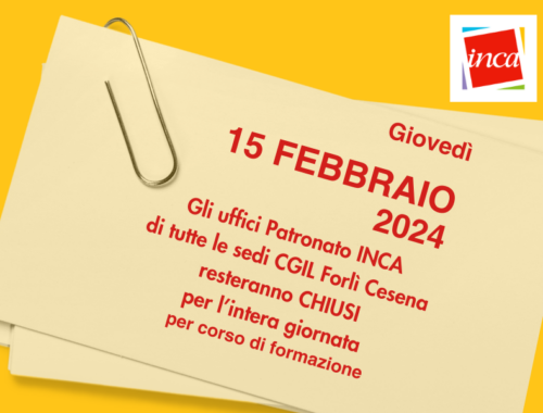 15 febbraio 2024 Patronato INCA Forlì Cesena chiuso per l’intera giornata